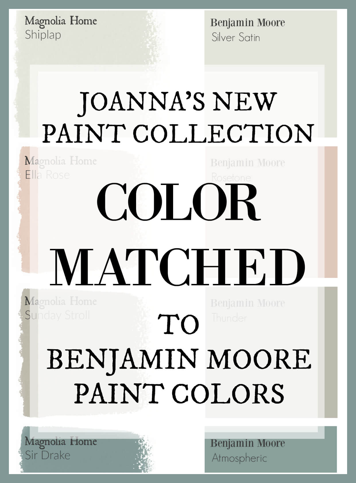 Magnolia Home Paint Collection matched to Benjamin Moore Pants