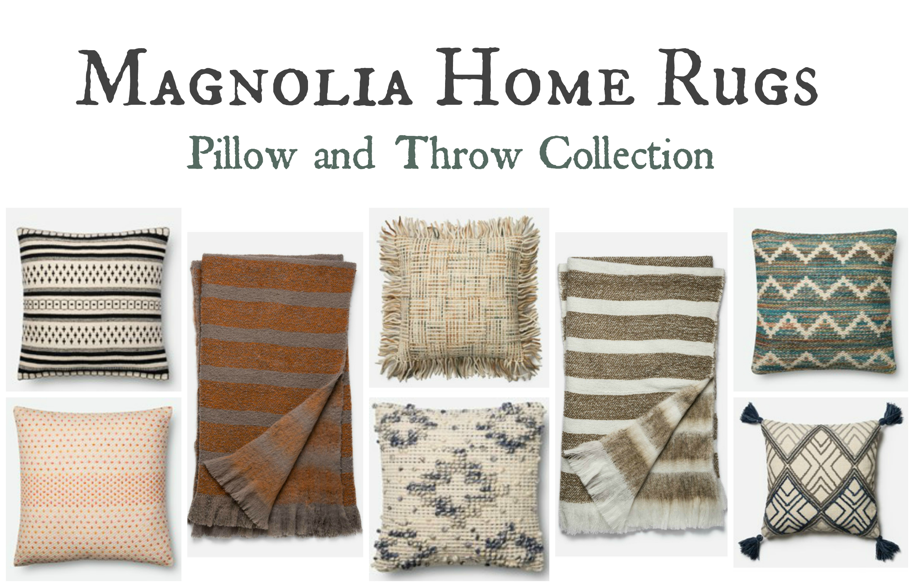 Magnolia Home Pillows and Throws