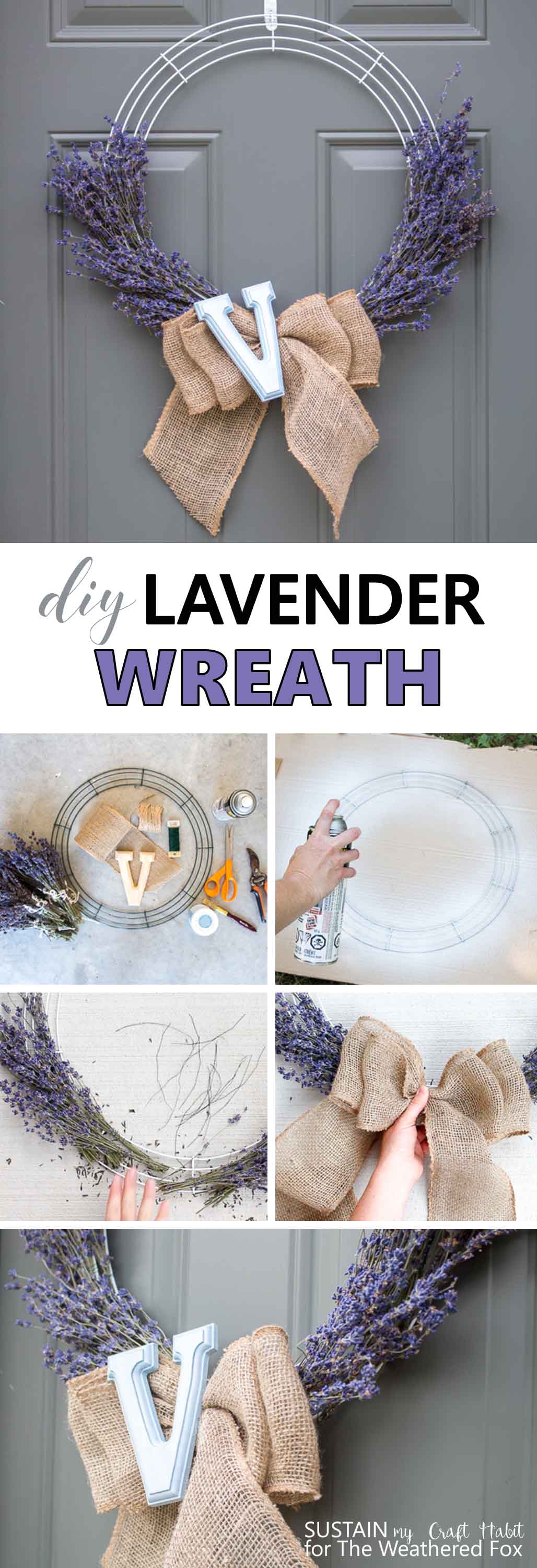 Learn how to make this simple farmhouse-inspired lavender wreath with a burlap bow and monogram letter! Full step-by-step tutorial is included.