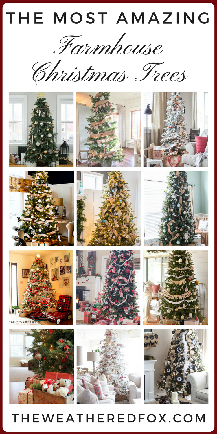 The most amazing farmhouse Christmas Trees