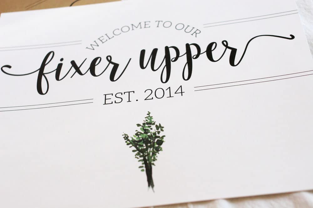 Welcome to Our Fixer Upper Free Printable Farmhouse Sign