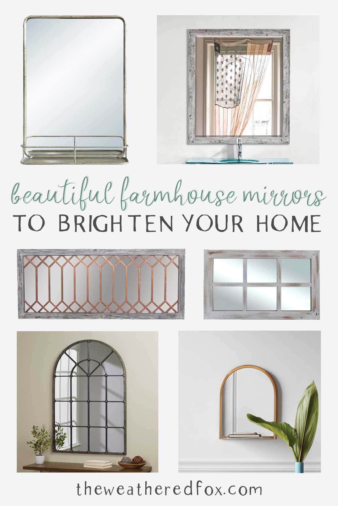 Beautiful farmhouse mirrors to brighten your home!